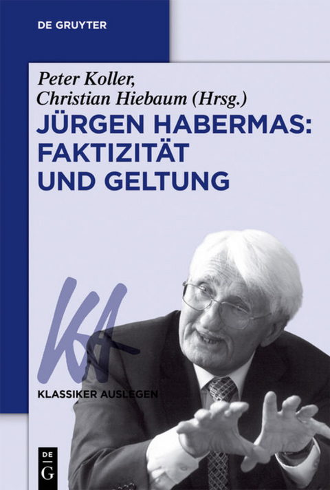 J&uuml;rgen Habermas: Faktizit&auml;t und Geltung - 