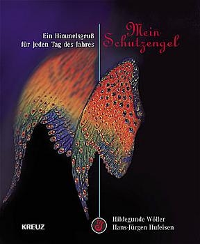 Mein Schutzengel - Hildegunde W&ouml;ller, Hans J Hufeisen