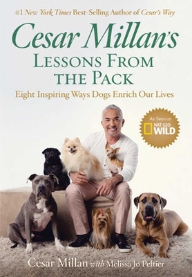 Cesar Millan's Lessons from the Pack - Cesar Millan