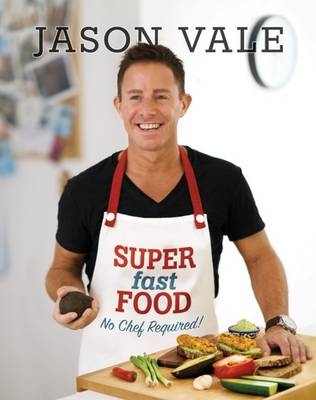 Super Fast Food - Jason Vale