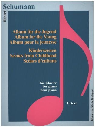 Album f&uuml;r die Jugend, Kinderszenen - Robert Schumann