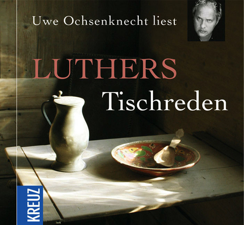 Luthers Tischreden - 