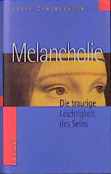 Melancholie - Josef Zehentbauer
