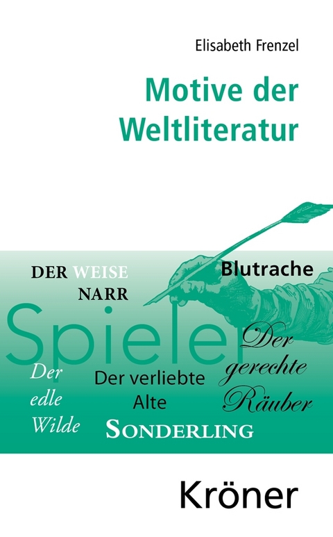 Motive der Weltliteratur - Elisabeth Frenzel