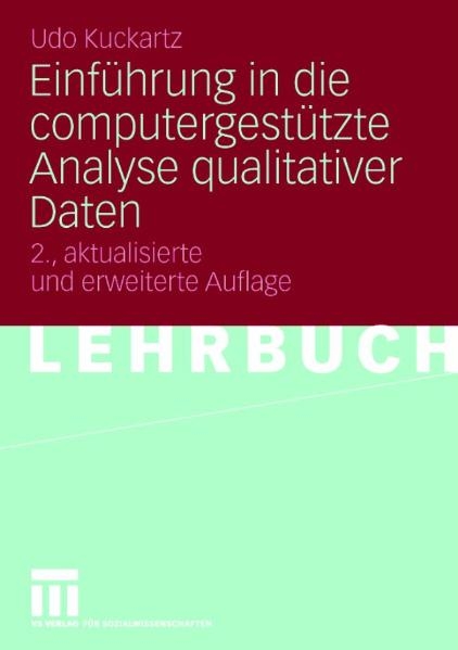 Einführung in die computergestützte Analyse qualitativer Daten - Udo Kuckartz