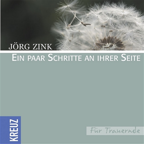 Ein paar Schritte an Ihrer Seite - J&ouml;rg Zink