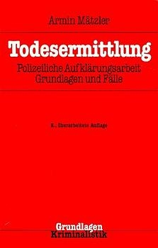 Todesermittlung - Armin Mätzler