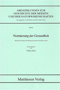 Normierung der Gesundheit - Volker Hess