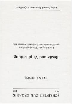 Besitz und Verpflichtung - Franz Heske