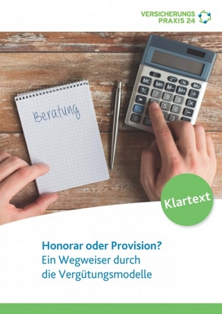 Honorar oder Provision?