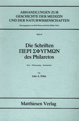 Die Schriften Peri Sphygmon des Philaretos - John A Pithis