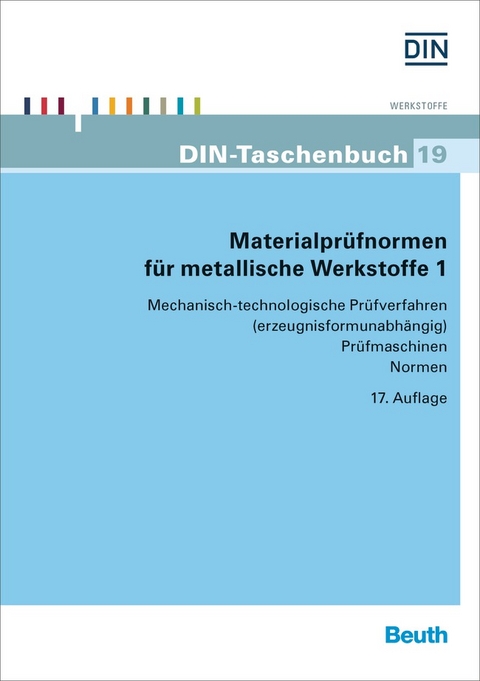 Materialpr&uuml;fnormen f&uuml;r metallische Werkstoffe 1