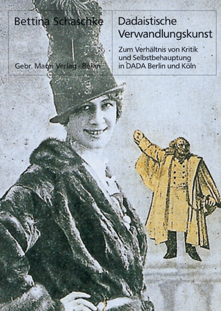 Dadaistische Verwandlungskunst