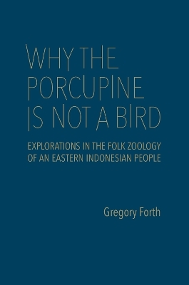 Why the Porcupine Is not a Bird