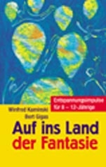 Auf ins Land der Fantasie