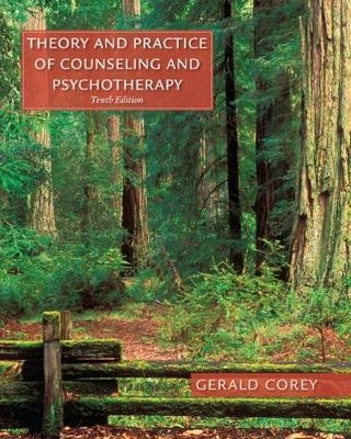 Theory and Practice of Counseling and Psychotherapy, Enhanced - Gerald Corey