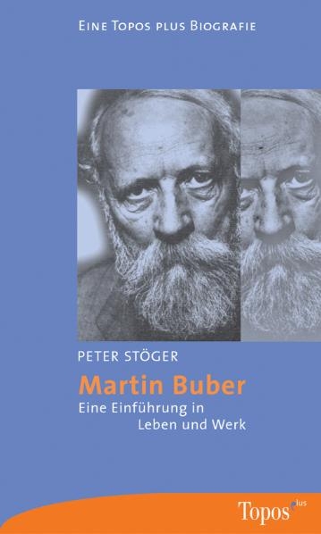Martin Buber - Peter St&ouml;ger