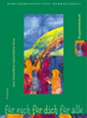 Für euch - für dich - für alle. Gemeindekatechetischer Kommunionkurs