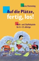 Auf die Pl&auml;tze - fertig - los - Irene Flemming