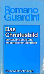 Das Christusbild der paulinischen und johanneischen Schriften