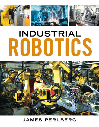 Industrial Robotics - Keith Dinwiddie
