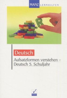 Aufsatzformen verstehen