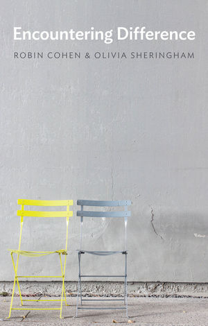 Encountering Difference - Robin Cohen, Olivia Sheringham