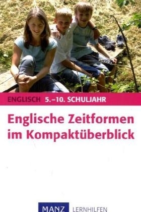Englische Zeitformen im Kompakt&uuml;berblick - Werner Kieweg