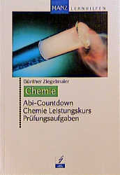 Abi-Countdown Chemie Leistungskurs Prüfungsaufgaben