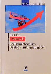 Realschulabschluss Deutsch Prüfungsaufgaben