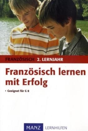 Französisch lernen mit Erfolg 2. Lernjahr