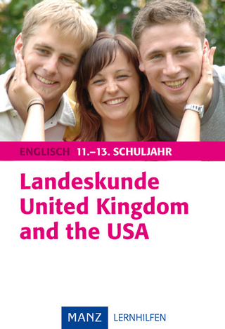 Landeskunde Great Britain / United Kingdom and the USA