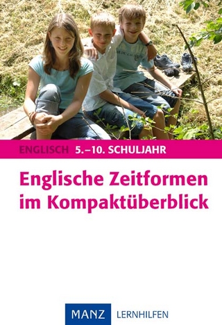 Englische Zeitformen im Kompaktüberblick