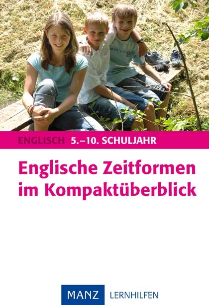 Englische Zeitformen im Kompakt&uuml;berblick - Werner Kieweg