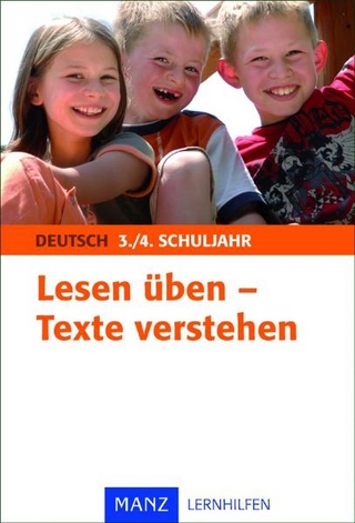 Lesen üben - Texte verstehen 3./4. Schuljahr