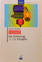 Die Erörterung 11.-13. Schuljahr