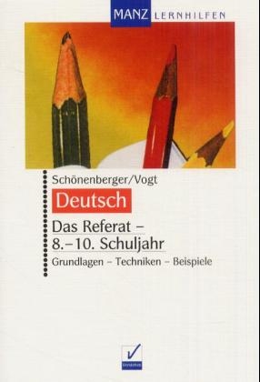 Das Referat - 8.-10. Schuljahr