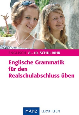 Englische Grammatik für den Realschulabschluss üben