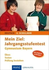 Mein Ziel: Jahrgangsstufentest Gymnasium Bayern Deutsch - Peter S&uuml;ss