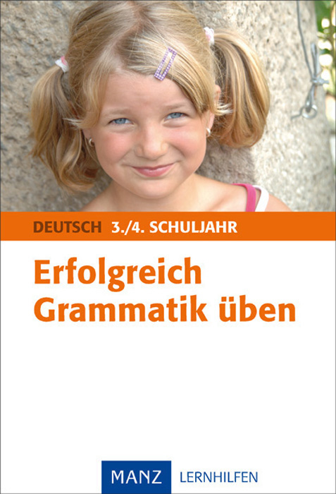 Erfolgreich Grammatik &uuml;ben Deutsch 3./4. Schuljahr - Elke Rindelhardt
