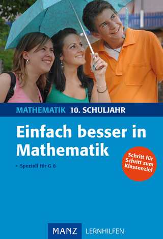 Einfach besser in Mathematik 10. Schuljahr