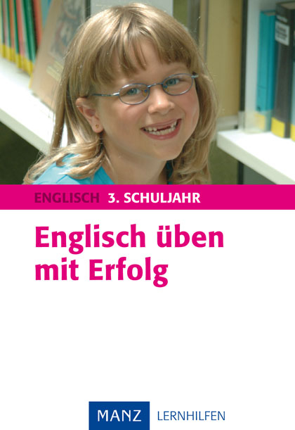Englisch &uuml;ben mit Erfolg 3. Schuljahr - Helmut Reisener