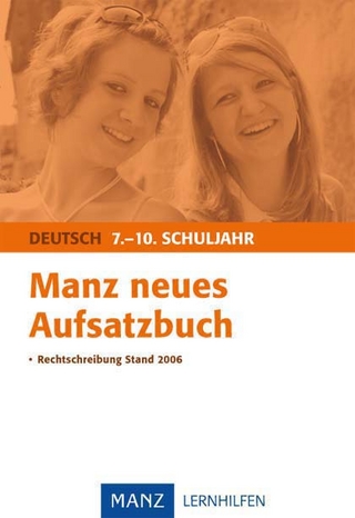 Manz neues Aufsatzbuch