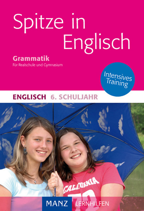Spitze in Englisch 6. Schuljahr Grammatik - Elise Köhler-Davidson