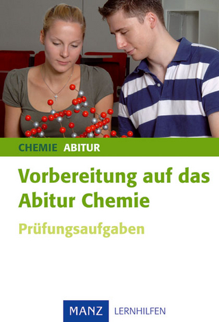 Vorbereitung auf das Abitur Chemie