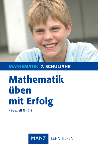 Mathematik &uuml;ben mit Erfolg - 7. Schuljahr Gymnasium - Steffen Beuthan, G&uuml;nter Nordmeier