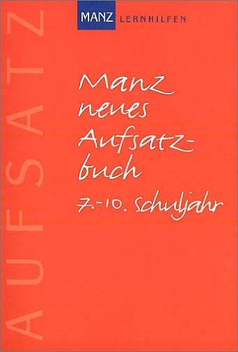 Manz neues Aufsatzbuch