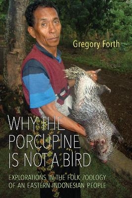Why the Porcupine Is not a Bird