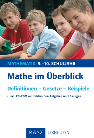 Mathe im Überblick - 5.-10. Schuljahr