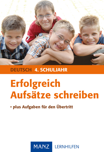 Erfolgreich Aufs&auml;tze schreiben 4. Schuljahr - Gerhard Kempf, G&uuml;nter K&uuml;bler, Bernd Meierh&ouml;fer